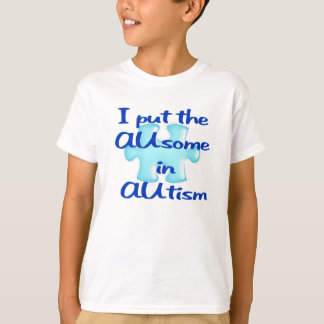 T-shirt J'ai mis l'UAsome dans l'AUtism Chemise de l'autis