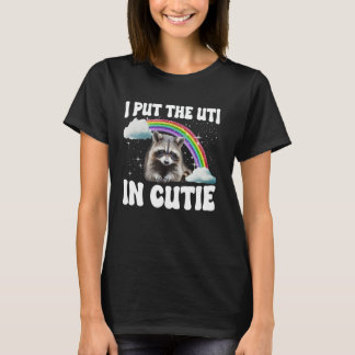 T-shirt J'ai mis l'UTI dans un joli raton laveur