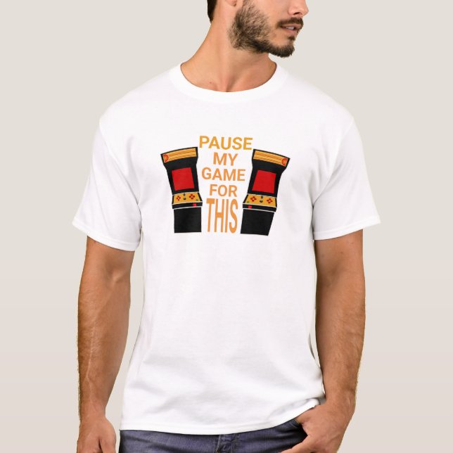 T-shirt J'ai Mis Mon Jeu En Pause Pour Ça (Devant)