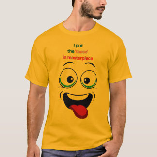 T-shirt J'ai mis 'Tease' dans le chef-d'oeuvre Funny Face 
