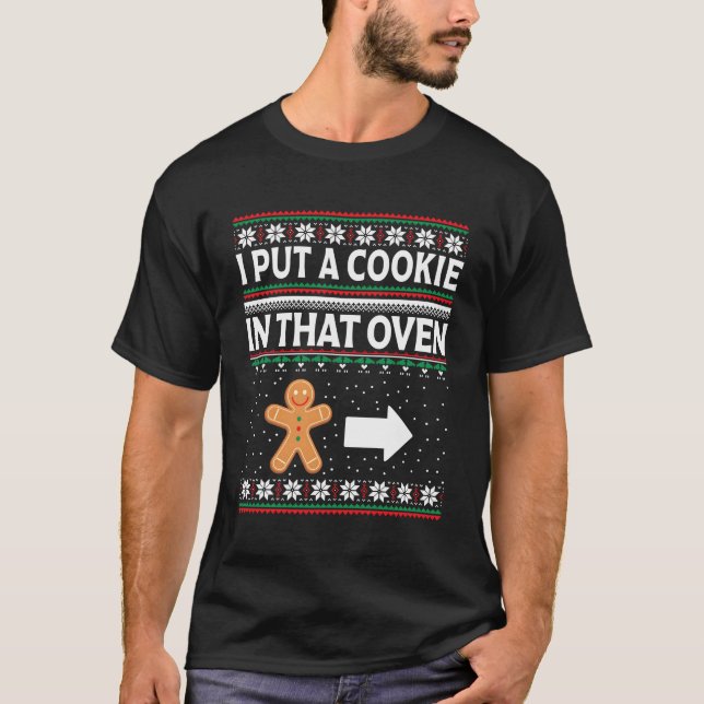 T-shirt J'Ai Mis Un Cookie Dans Ce Feu Vilain Noël Pour No (Devant)
