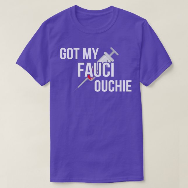 T-shirt J'Ai Mon Fauci Ouchie (Design devant)