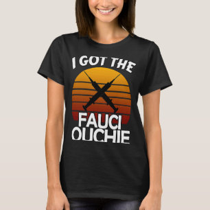 T-shirt J'Ai Mon Fauci Ouchie Dr Fauci Pro Vaccine 2