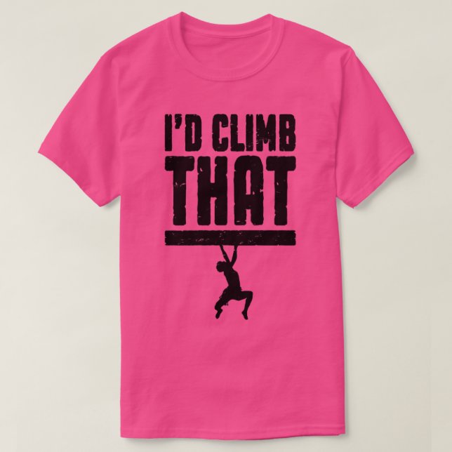 T-shirt J'Ai Monté Cette Escalade Rock Bouldering Funny Cl (Design devant)