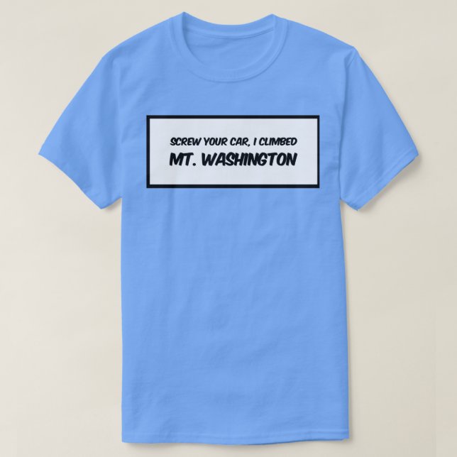 T-shirt J'Ai Monté Le Mont Washington (Design devant)