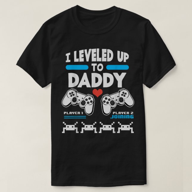 T-shirt J'Ai Niveau Jusqu'À Daddy Gamer Player 1 Joueur 2  (Design devant)