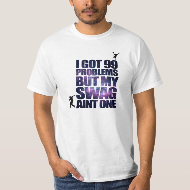 T-shirt J'ai obtenu 99 problèmes (Devant)