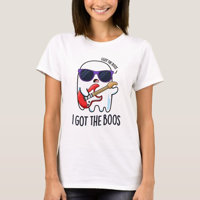 T-shirt J'Ai Obtenu Boos Funny Halloween Music Ghost Pun (Devant)
