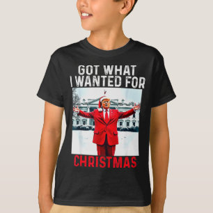 T-shirt J'ai obtenu ce que je voulais pour Noël - Trump a