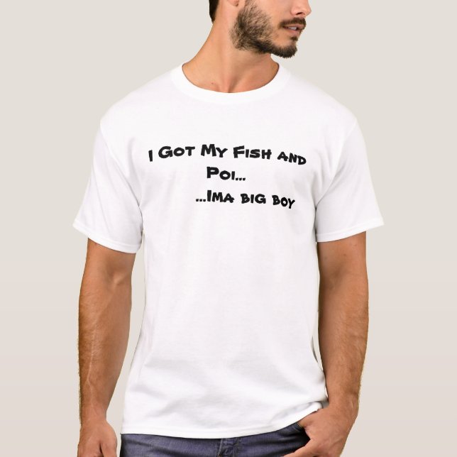 T-shirt J'ai obtenu mes poissons et POI…,… grand garçon (Devant)