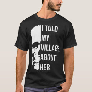 T-shirt J'Ai Parlé À Mon Village De Son Humour Aléatoire