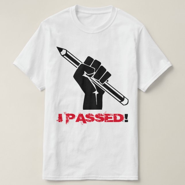 T-SHIRT "J'AI PASSÉ !" (Design devant)
