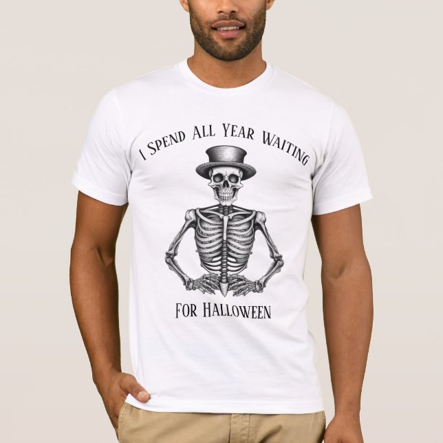T-shirt J'Ai Passé Toute L'Année À Attendre Halloween Skel (Devant)