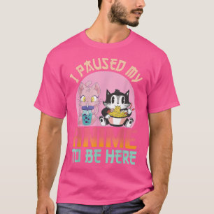 T-shirt J'Ai Pause Mon Anime Pour Être Ici Ramen Kawaii Ch