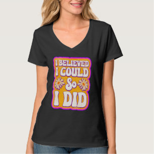T-shirt J'Ai Pensé Que Je Pouvais Ainsi Que Le Féminisme F