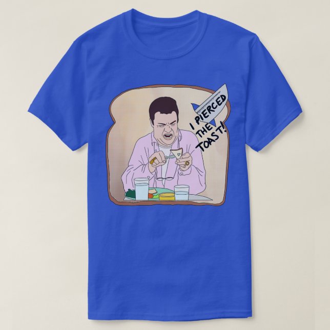 T-shirt J'ai percé le toast (Design devant)