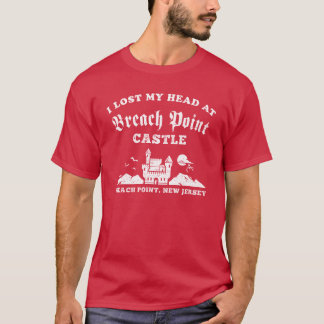 T-shirt J'ai perdu la tête au château de Breach Point