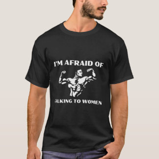 T-shirt J'Ai Peur De Parler À L'Entraînement Satirique