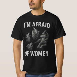 T-shirt J'ai Peur des Femmes Loup-Garou Mème Drôle de Cr