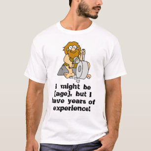 T-shirt J'ai peut-être [l'âge], mais j'ai des années d'exp
