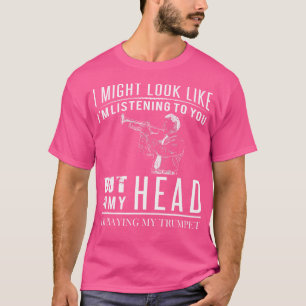 T-shirt J'Ai Peut-Être L'Air D'Écouter - Dans Ma Tête Je S
