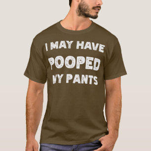 T-shirt J'Ai Peut-Être Posé Mon Pantalon
