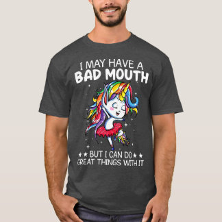 T-shirt J'Ai Peut-Être Une Mauvaise Bouche, Mais Je Peux F