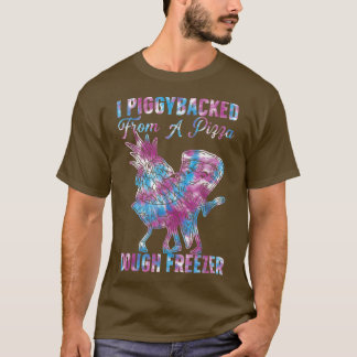 T-shirt J'Ai PiggyBacké De Pizza Dough Freezer Danser P