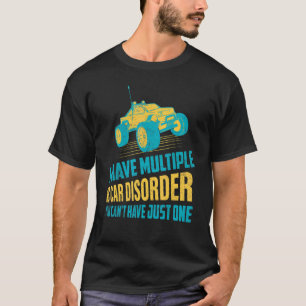 T-shirt J'Ai Plusieurs Rc Désordre De Voiture Télécommande