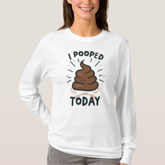 T-shirt J'Ai Poopé Aujourd'Hui