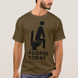 T-shirt J'Ai Poopé Aujourd'Hui 7
