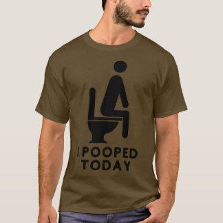 T-shirt J'Ai Poopé Aujourd'Hui 7