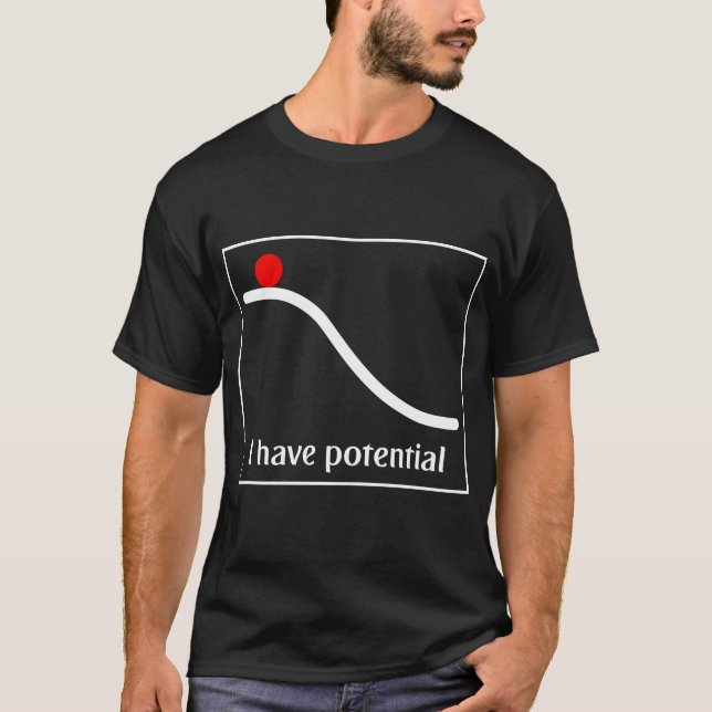 T-shirt J'Ai Potentiel Énergie Drôle Physique (Devant)