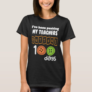 T-shirt J'Ai Poussé Les Boutons De Mes Enseignants 100 Jou