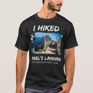 T-shirt J'ai randonné Angels Landing Zion National Park Ut