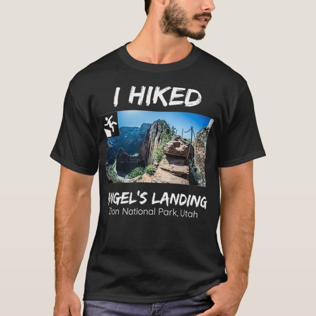 T-shirt J'ai randonné Angels Landing Zion National Park Ut (Devant)