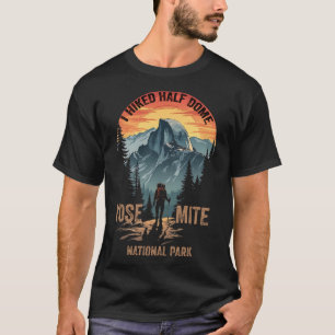 T-shirt J'Ai Randonné La Moitié Dôme Yosemite Parc Nationa