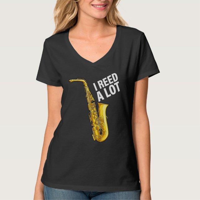 T-shirt J'Ai Reed Un Lot Saxophone Lecteur Jazz Musicien S (Devant)