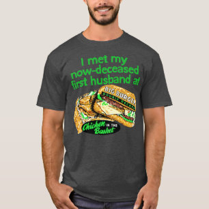 T-shirt J'ai rencontré mon hus maintenant défunt au poulet