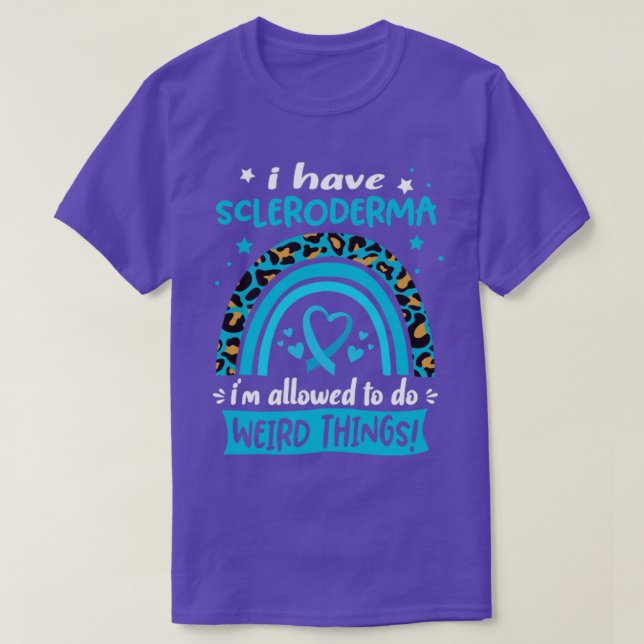 T-shirt J'ai Scleroderma je suis autorisé à faire des chos (Design devant)