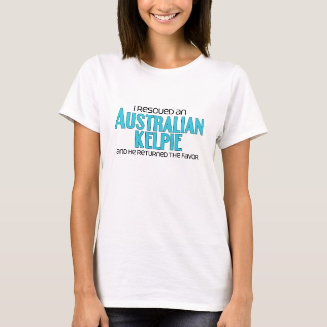 T-shirt J'ai secouru un Kelpie australien (le chien (Devant)