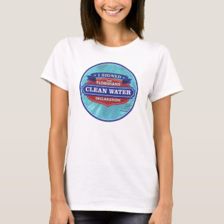 T-shirt J'ai signé la déclaration de l'eau propre du