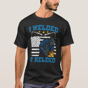 T-shirt J'Ai Soudé Il A Aidé Souder
