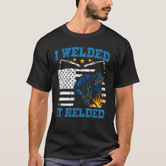 T-shirt J'Ai Soudé Il A Aidé Souder (Devant)