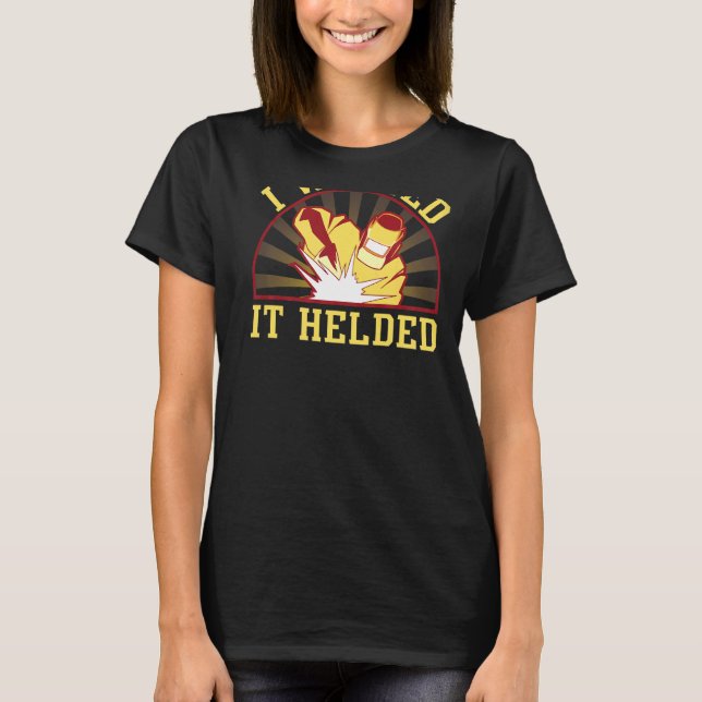 T-shirt J'Ai Soudé Il A Aidé Soudeur D'Empreinte (Devant)