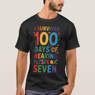 T-shirt J'ai survécu 100 jours à écouter 67 thé préppy 100