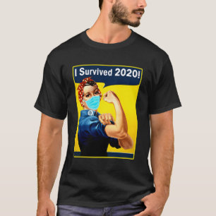 T-shirt J'ai survécu 2020 drôle 2020 2020 Survivant Rosie 