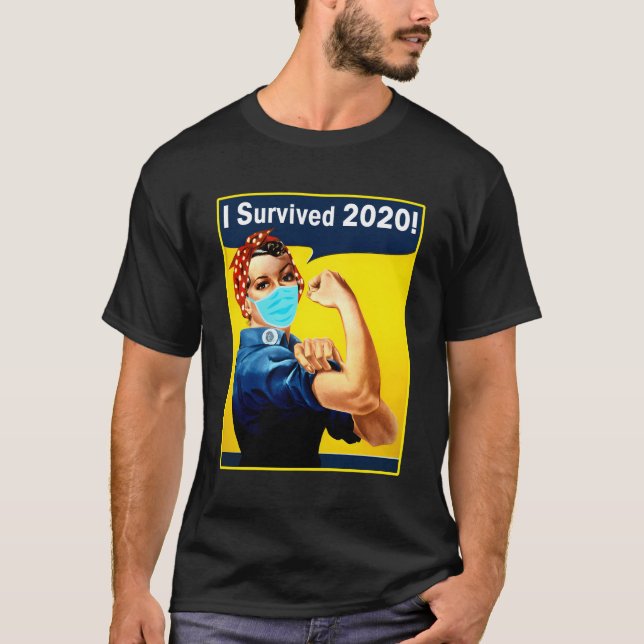 T-shirt J'ai survécu 2020 drôle 2020 2020 Survivant Rosie  (Devant)