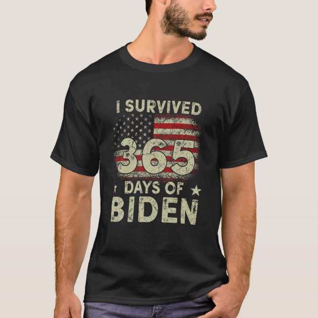 T-shirt J'Ai Survécu 365 Jours De Biden Anti Biden Drôle A (Devant)