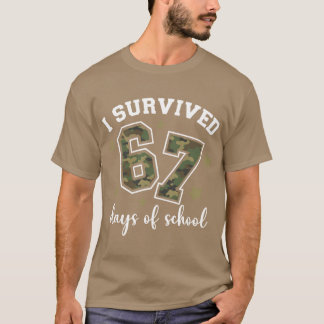 T-shirt J'ai survécu 67 jours de camouflage scolaire Si Se